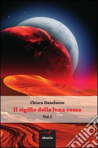 Il sigillo della luna rossa