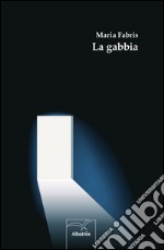 La gabbia