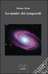 La madre dei temporali libro