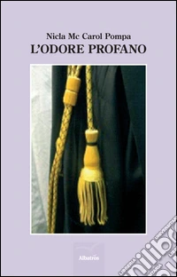 L'odore profano