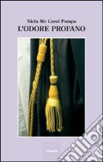 L'odore profano