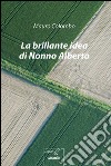 La brillante idea di nonno Alberto libro