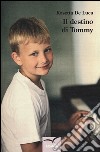 Il destino di Tommy libro