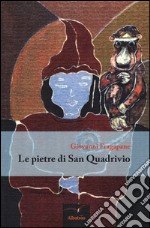 Le pietre di San Quadrivio