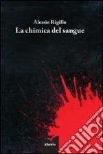 La chimica del sangue libro