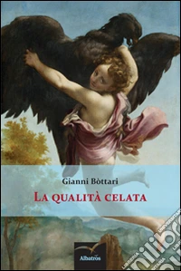 La qualità celata