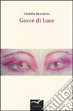 Gocce di luce libro