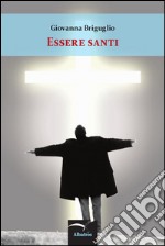 Essere santi