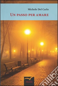 Un passo per amare libro