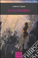 La guerriera