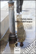 Riflessi dall'acqua libro