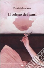 Il veleno dei santi libro