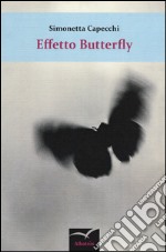 Effetto Butterfly libro