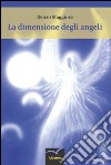 La dimensione degli angeli libro