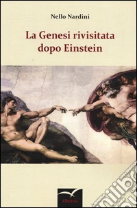 La Genesi rivisitata dopo Einstein