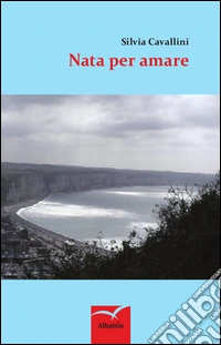 Nata per amare
