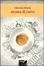 Aroma di carta libro