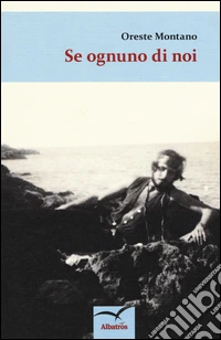 Se ognuno di noi