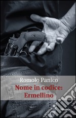 Nome in codice Ermellino libro