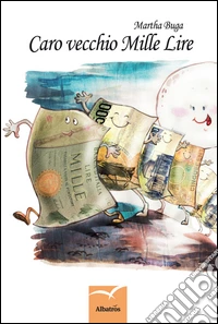 Caro vecchio mille lire