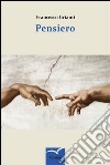 Pensiero libro di Grianti Francesco