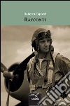 Racconti libro di Capozzi Roberto