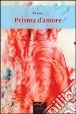 Prisma d'amore libro