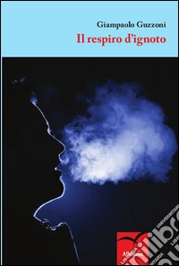 Il respiro d'ignoto