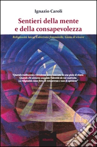 Sentieri della mente e della consapevolezza
