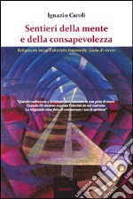 Sentieri della mente e della consapevolezza libro