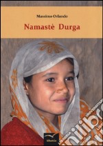 Namastè Durga libro