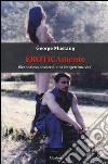 Eroticamente (scandaloso dossier di una integerrima vita) libro di Mustang George