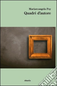 Quadri d'autore libro