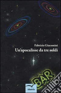 Un'apocalisse da tre soldi libro
