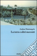 La terra e altri racconti