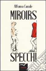 Miroirs. Specchi libro