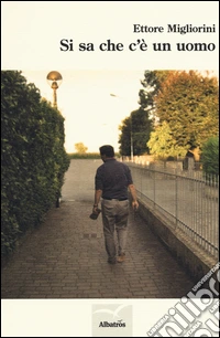 Si sa che c'è un uomo libro