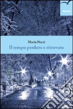 Il tempo perduto e ritrovato libro