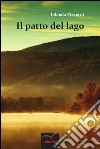 Il patto del lago libro