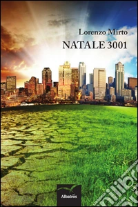 Natale 3001 libro