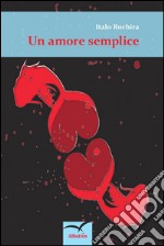 Un amore semplice libro