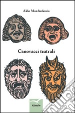 Canovacci teatrali libro