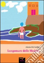 Lungomare delle meduse libro