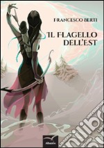 Il flagello dell'est libro