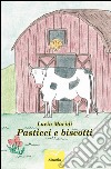 Pasticci e biscotti libro di Macidi Lucia