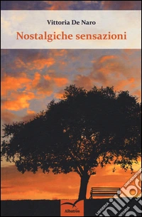 Nostalgiche sensazioni libro