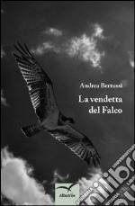 La vendetta del falco