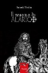 Il tesoro di Alarico libro