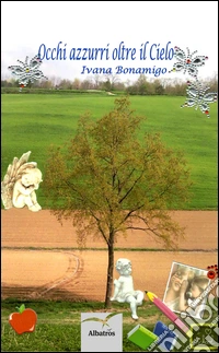 Occhi azzurri oltre il cielo libro
