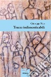 Tracce indimenticabili libro